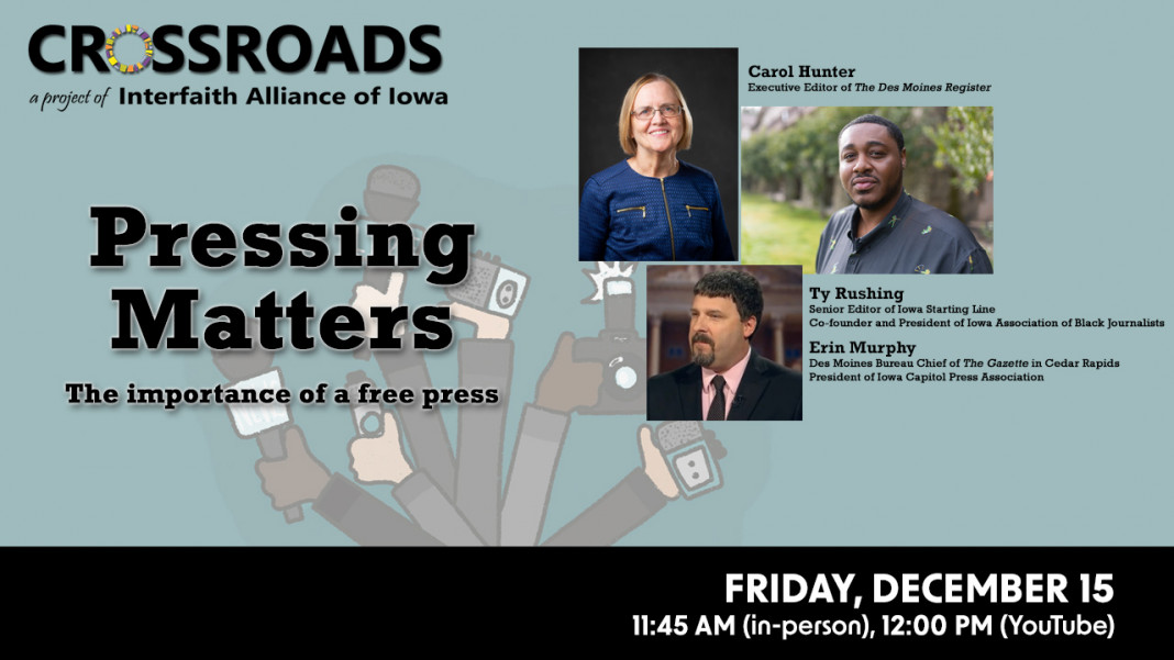 Crossroads for December 15: Pressing Matters, the importance of a free press