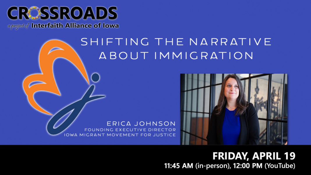 Crossroads for April 19: Shifting the narrative about immigration