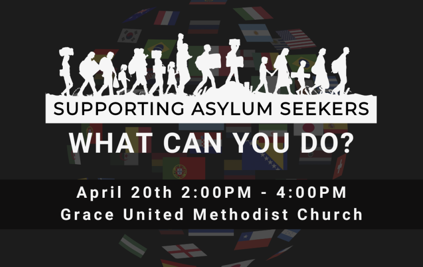 Supporting Asylum Seekers: April 20, 2024