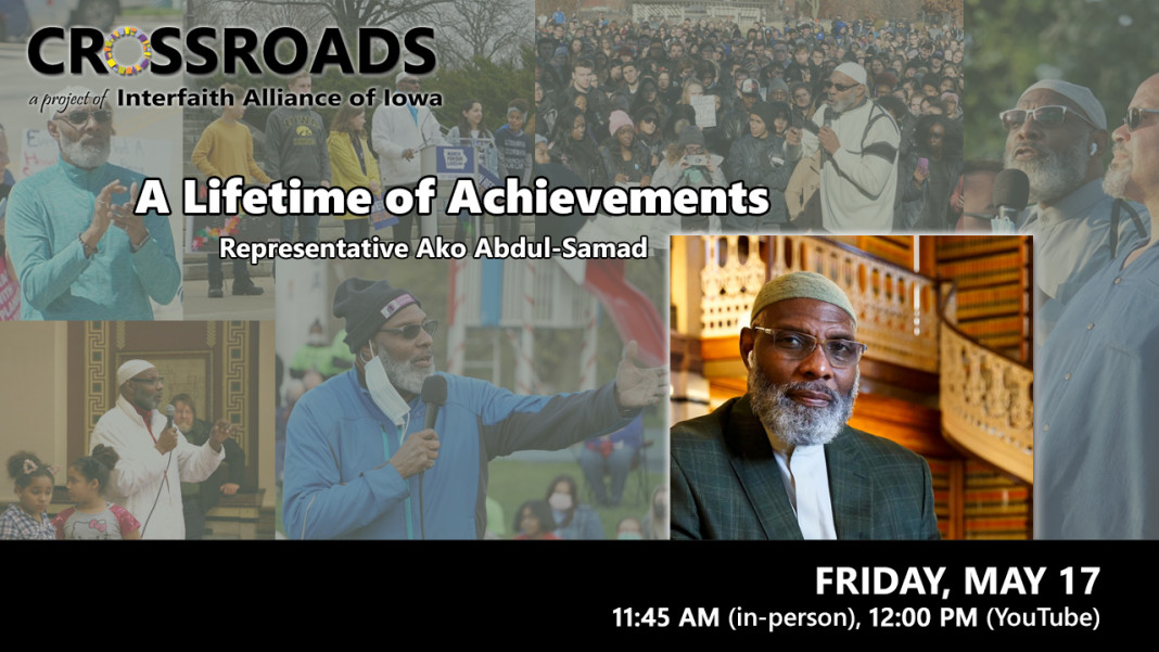 Crossroads for May 17: A Lifetime of Achievements with Rep. Ako Abdul-Samad
