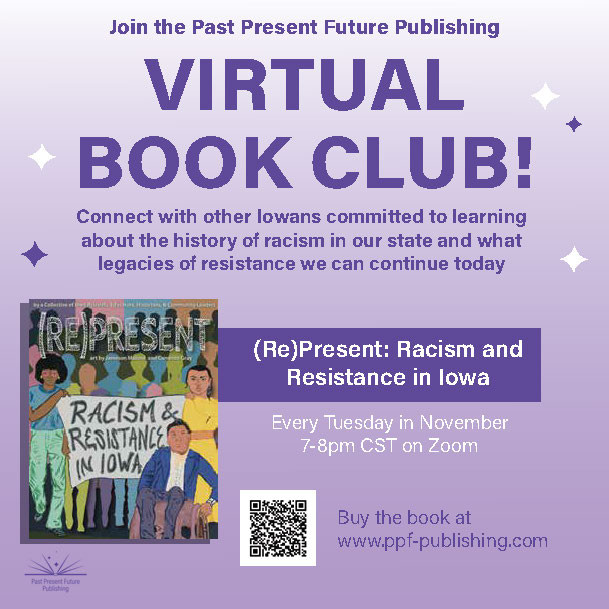 Virtual book club for (Re)Present: Racism & Resistance in Iowa