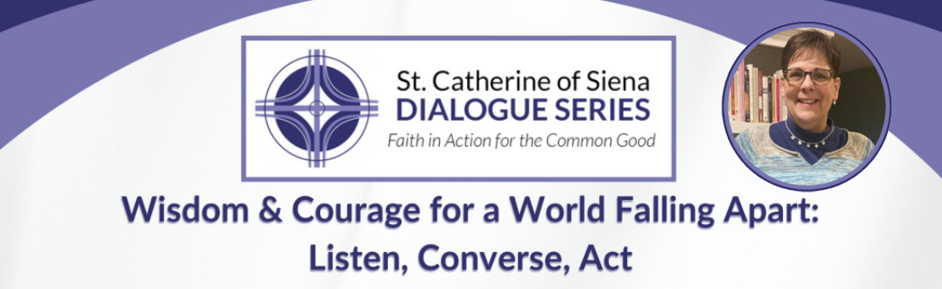 St. Catherine of Siena Dialogue Series