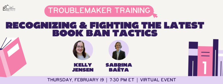 Recognizing and Fighting the Latest Book Ban Tactics