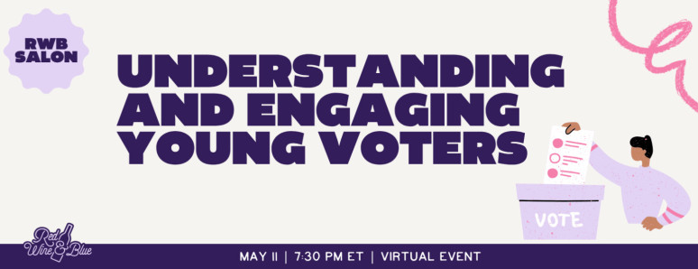 Understanding and Engaging Young Voters